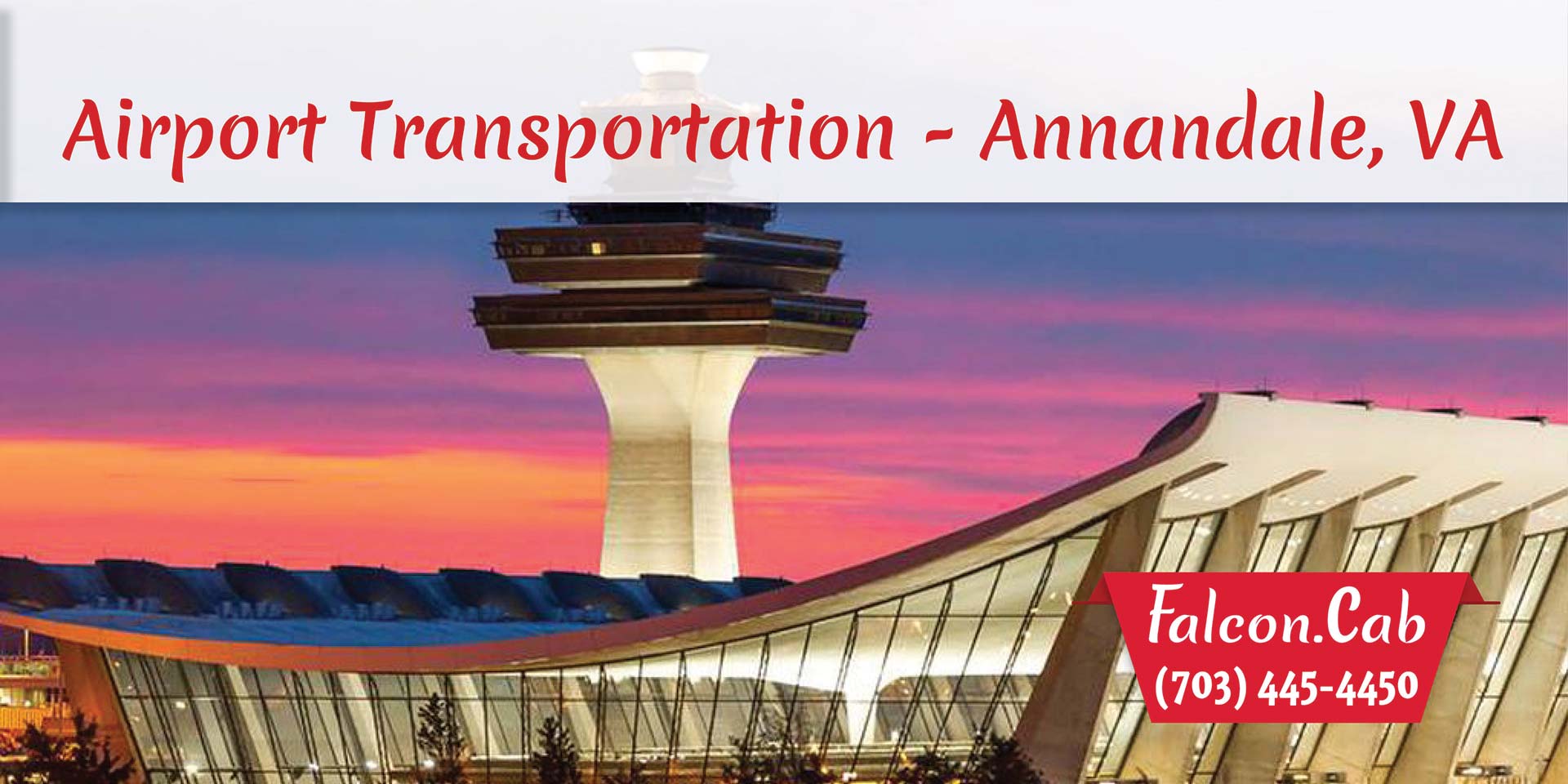 Annandale Taxi Cab | Airport Transportation in Annandale, VA | Call (703) 445-4450