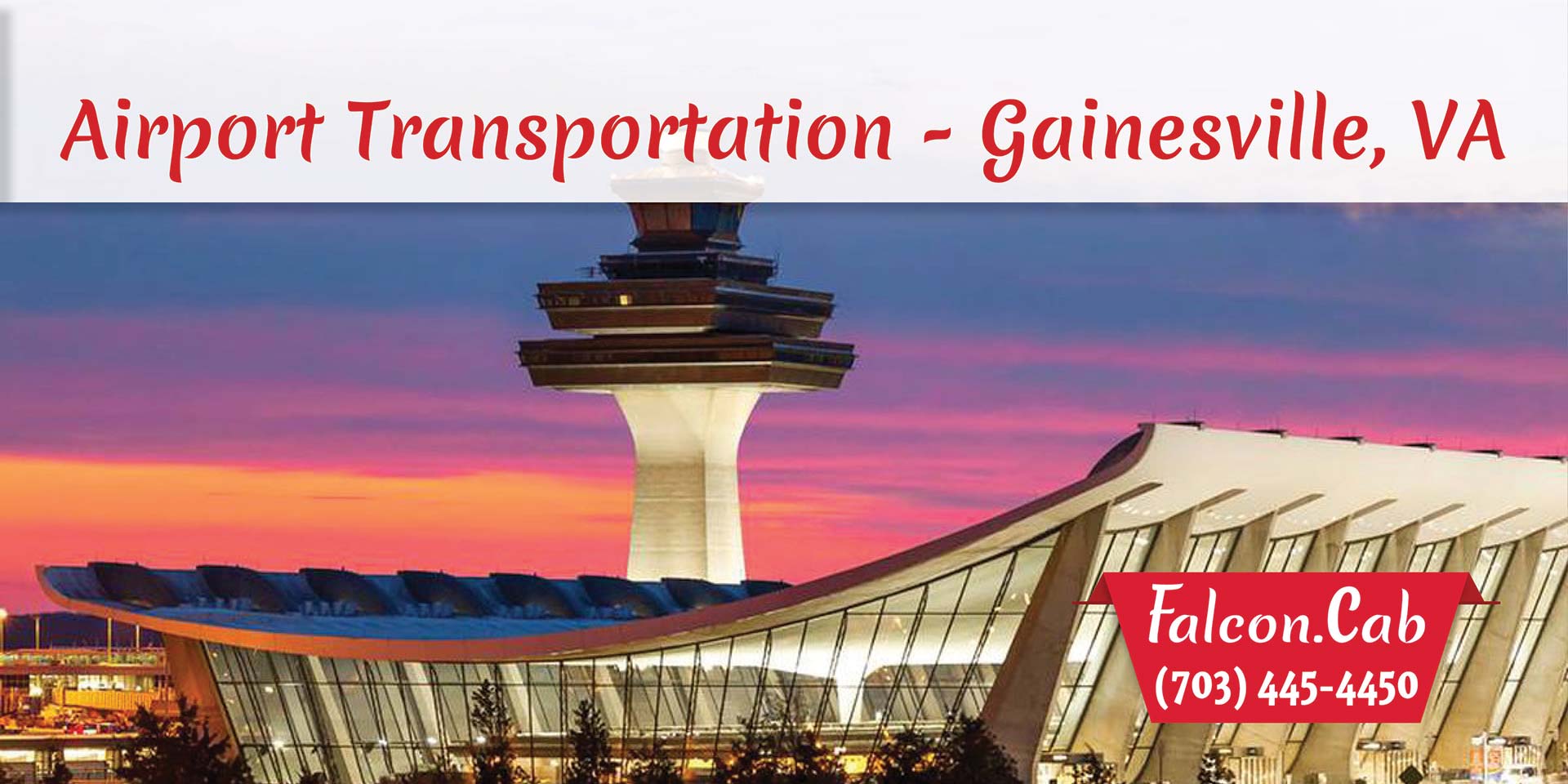 Gainesville Taxi Cab | Airport Transportation in Gainesville, VA | Call (703) 445-4450