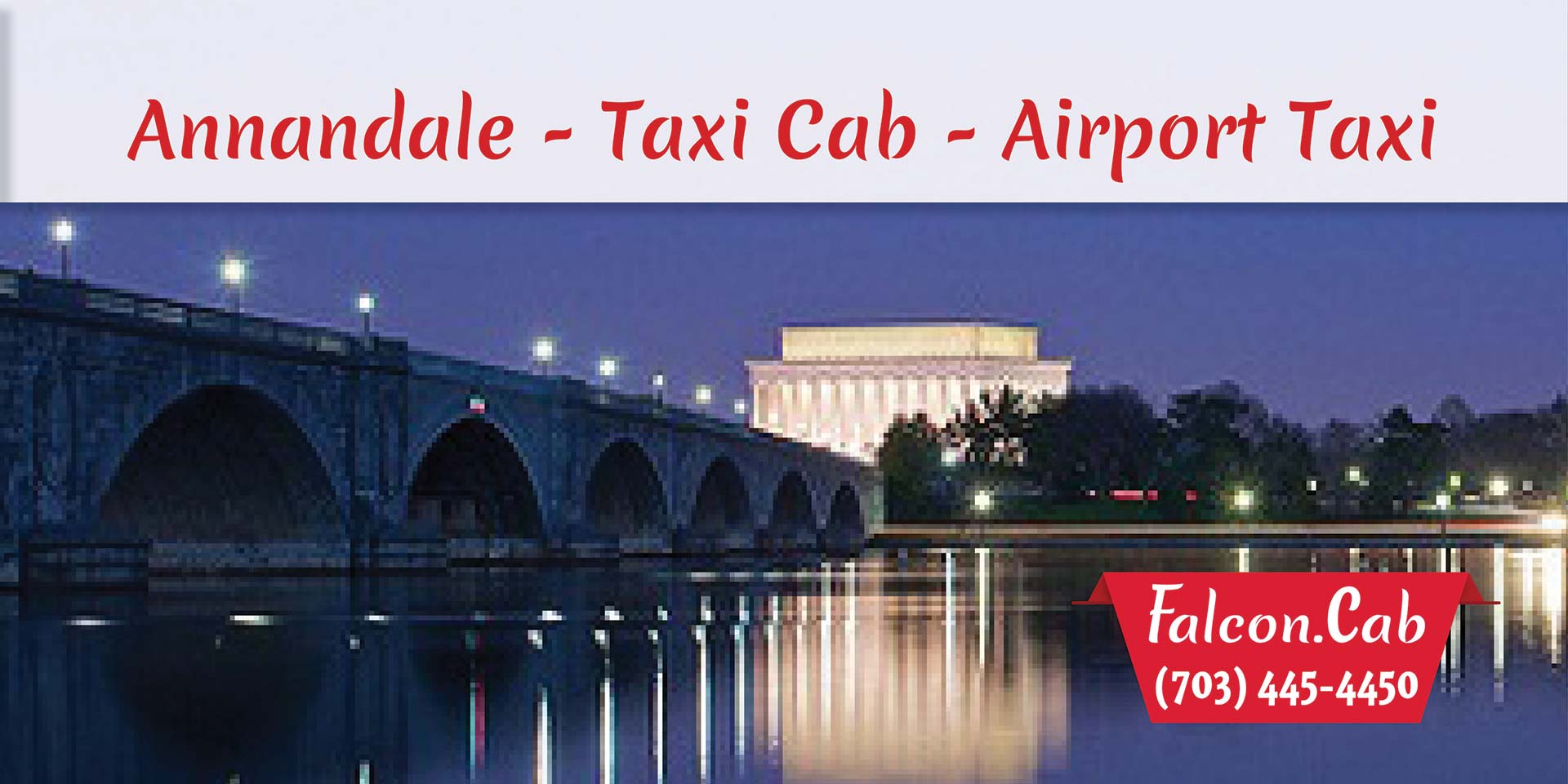 Annandale Taxi Cab | Airport Taxi | Taxi in Annandale, VA | Call (703) 445-4450