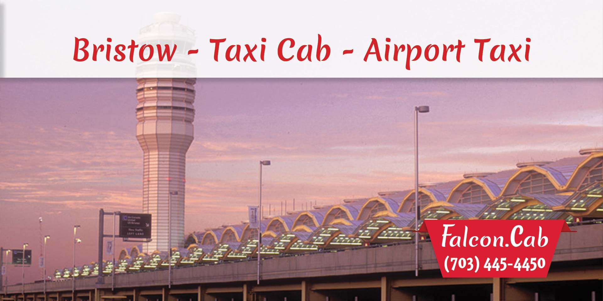 Bristow Taxi Cab | Airport Taxi | Taxi in Bristow, VA | Call (703) 445-4450