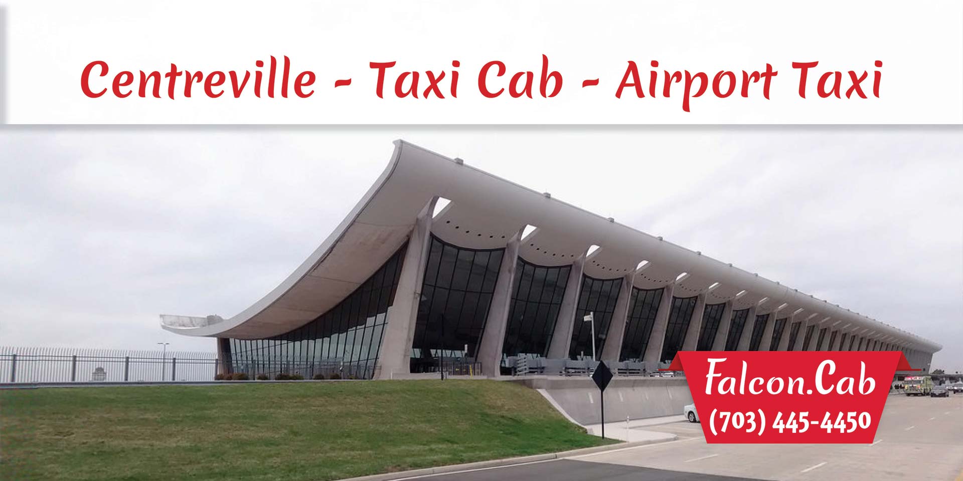 Centreville Taxi Cab | Airport Taxi | Taxi in Centreville, VA | Call (703) 445-4450