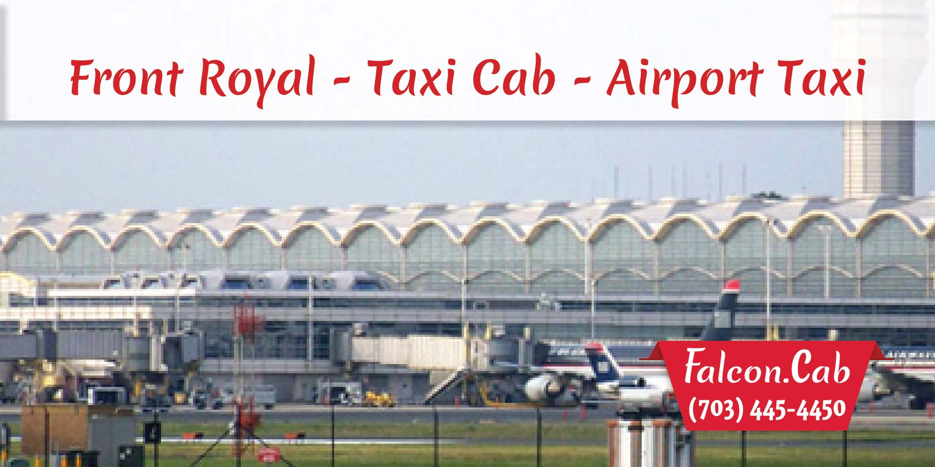 Front Royal Taxi Cab | Airport Taxi | Taxi in Front Royal, VA | Call (703) 445-4450
