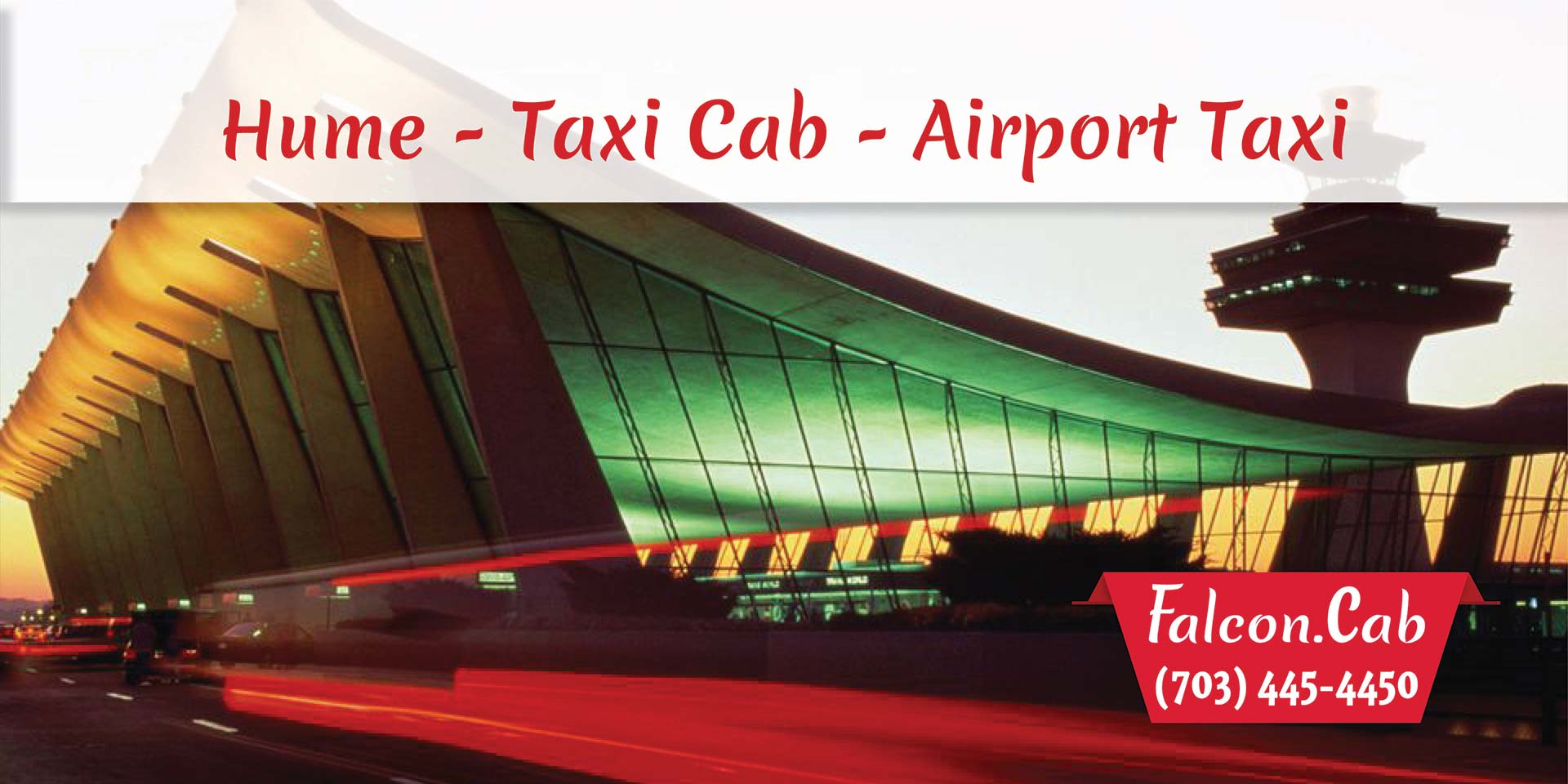 Hume Taxi Cab | Airport Taxi | Taxi in Hume, VA | Call (703) 445-4450