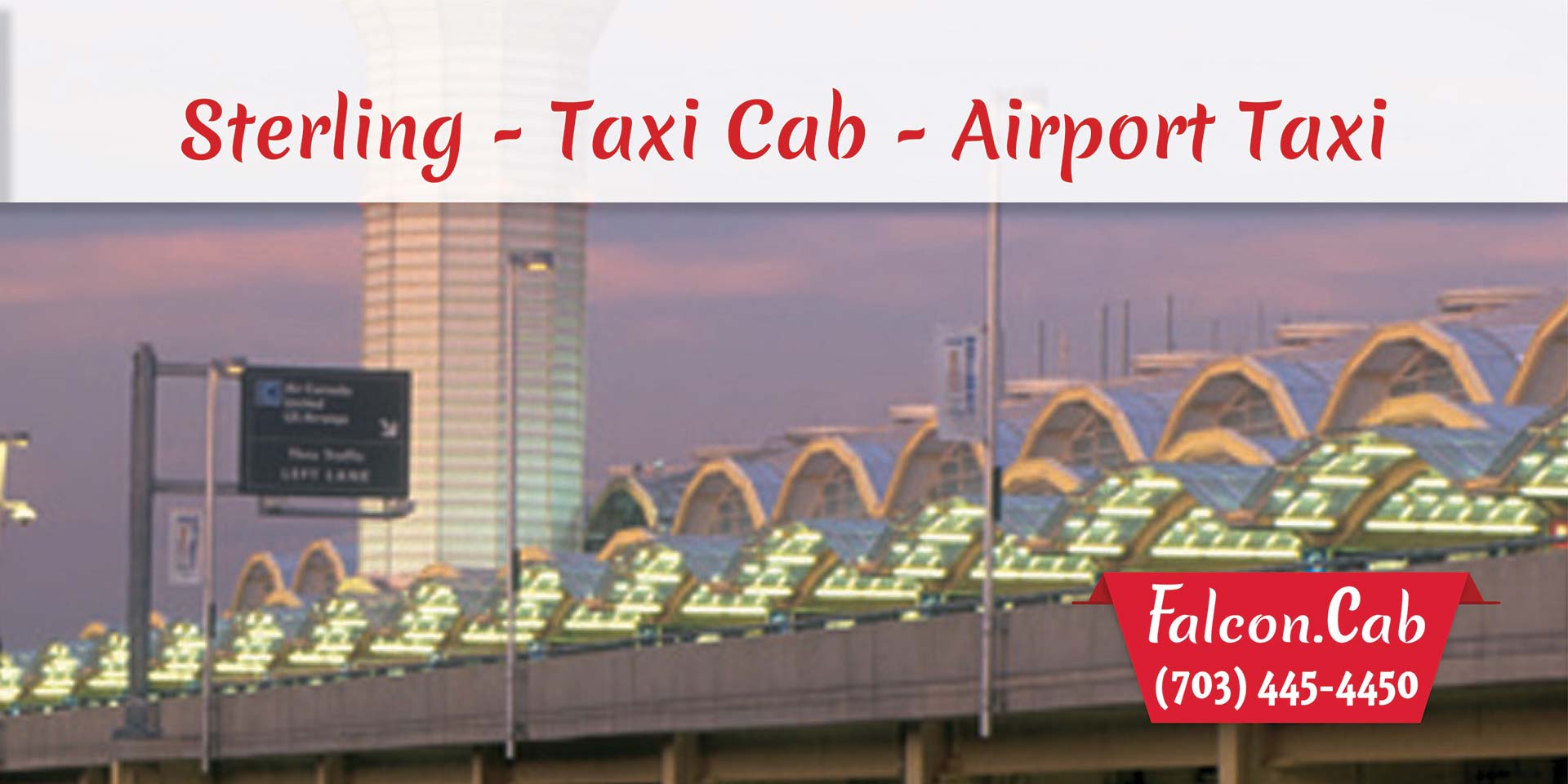 Sterling Taxi Cab | Airport Taxi | Taxi in Sterling, VA | Call (703) 445-4450