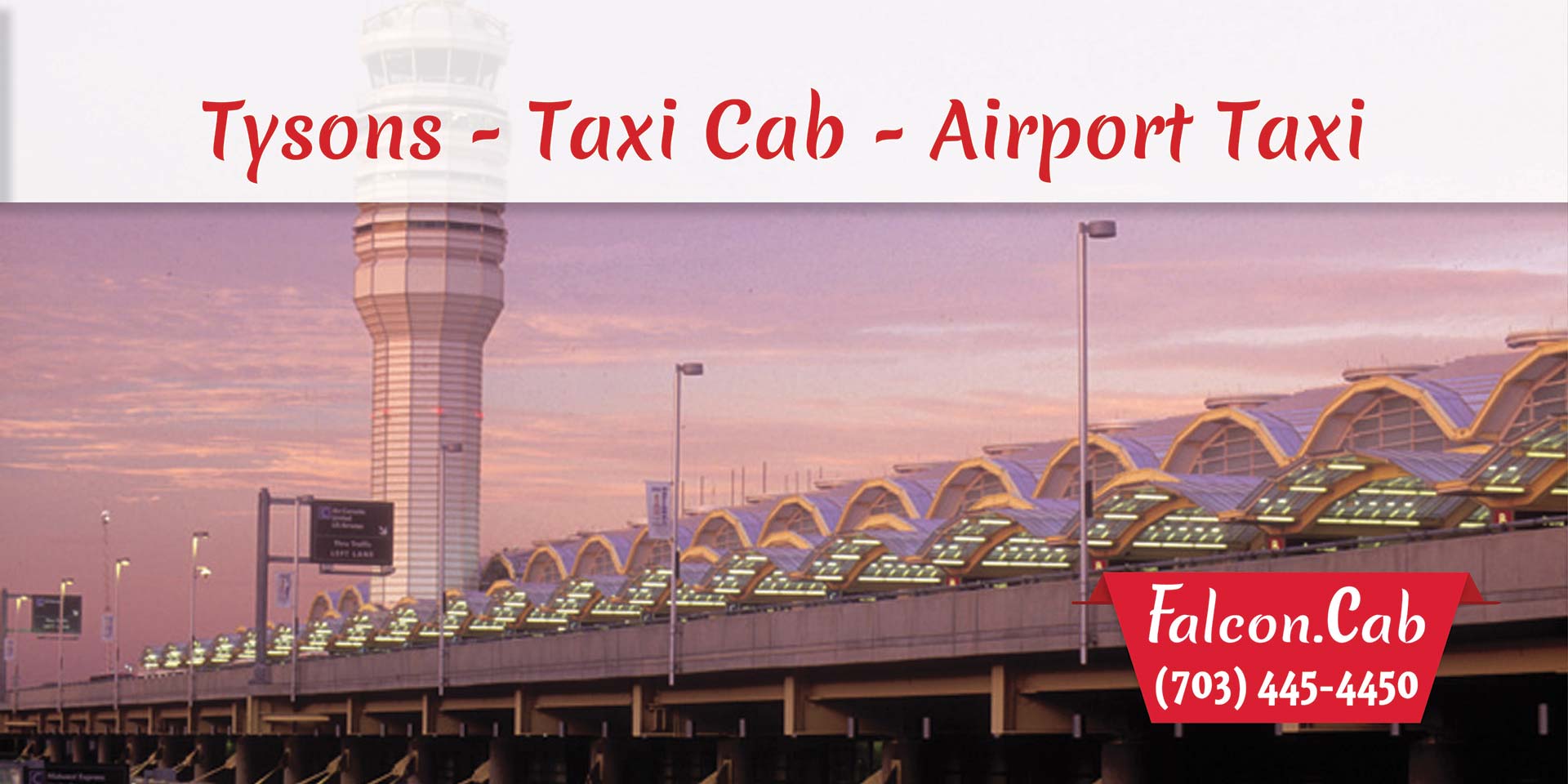 Tysons Taxi Cab | Airport Taxi | Taxi in Tysons, VA | Call (703) 445-4450