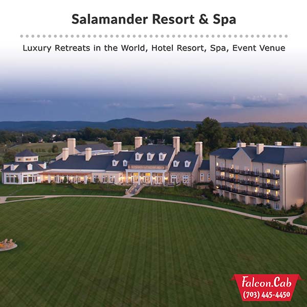 Salamander Resort & Spa - Luxury Retreats in the World, Hotel Resort, Spa, Event Venue
